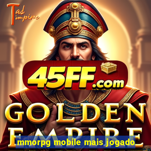 mmorpg mobile mais jogado